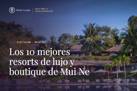Los 10 mejores resorts de lujo y boutique de Mui Ne | Metta Voyage