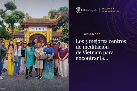 Los 3 mejores centros de meditación de Vietnam para encontrar la vocación de tu alma | Metta Voyage
