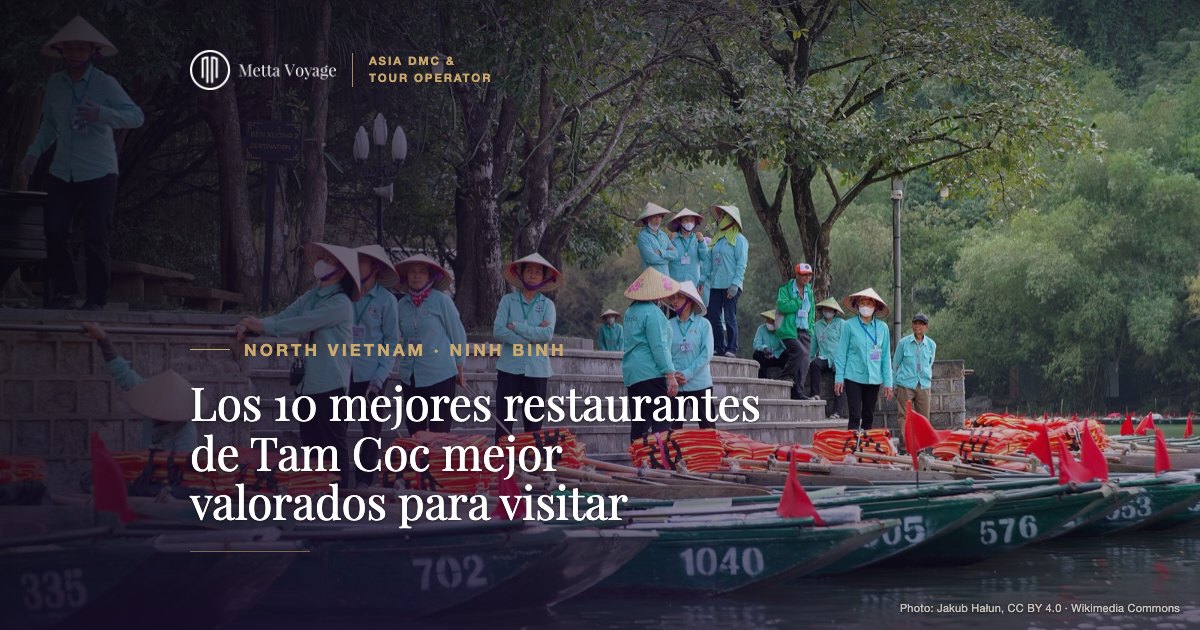 Los 10 mejores restaurantes de Tam Coc mejor valorados para visitar | Metta Voyage