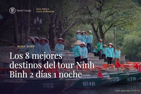 Los 8 mejores destinos del tour Ninh Binh 2 días 1 noche | Metta Voyage