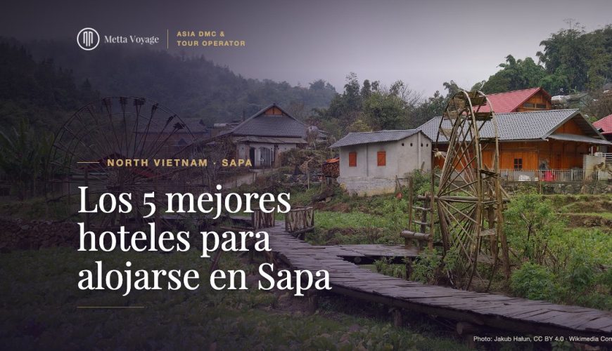 Los 5 mejores hoteles para alojarse en Sapa | Metta Voyage