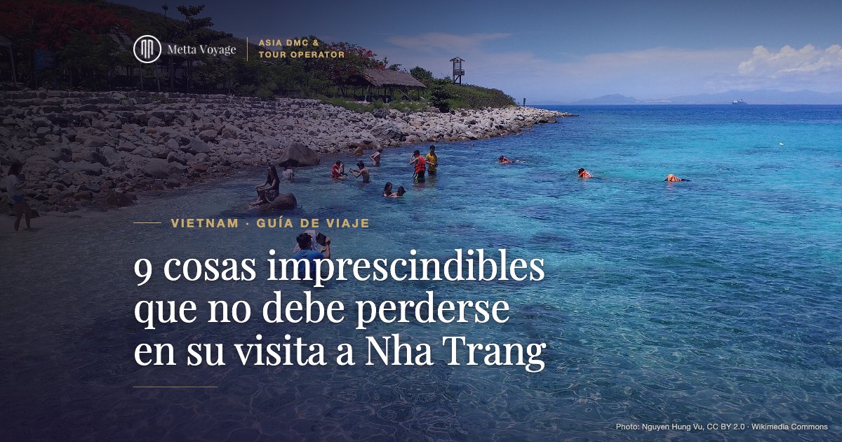 9 cosas imprescindibles que no debe perderse en su visita a Nha Trang | Metta Voyage