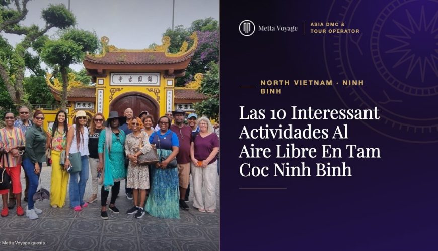 Las 10 Interessant Actividades Al Aire Libre En Tam Coc Ninh Binh | Metta Voyage