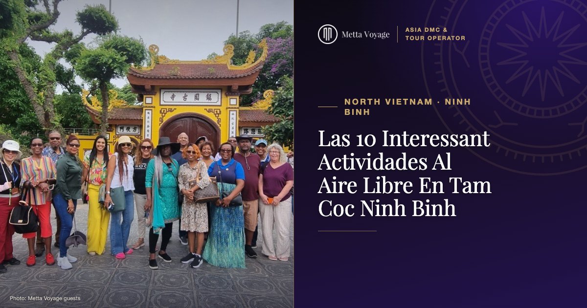 Las 10 Interessant Actividades Al Aire Libre En Tam Coc Ninh Binh | Metta Voyage