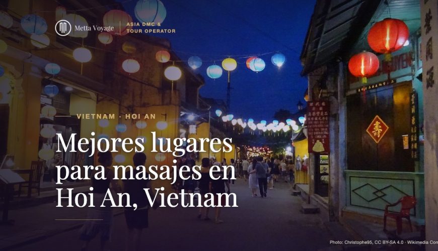 Mejores lugares para masajes en Hoi An, Vietnam | Metta Voyage
