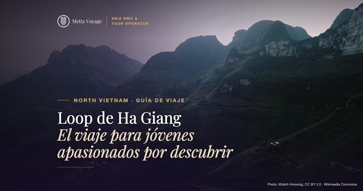 Loop de Ha Giang – El viaje para jóvenes apasionados por descubrir | Metta Voyage
