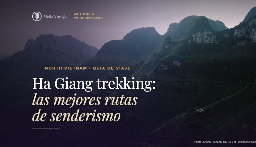 Ha Giang trekking: las mejores rutas de senderismo (2027) | Metta Voyage