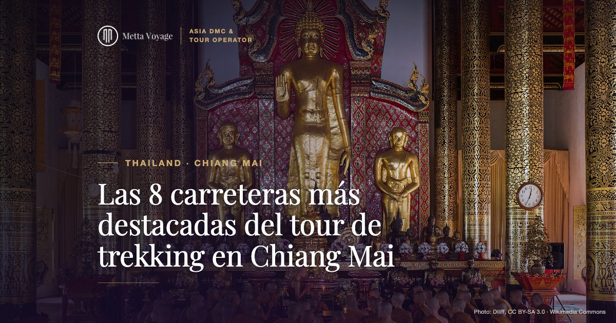 Las 8 carreteras más destacadas del tour de trekking en Chiang Mai | Metta Voyage