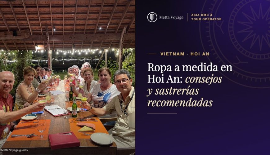 Ropa a medida en Hoi An: consejos y sastrerías recomendadas 2027 | Metta Voyage