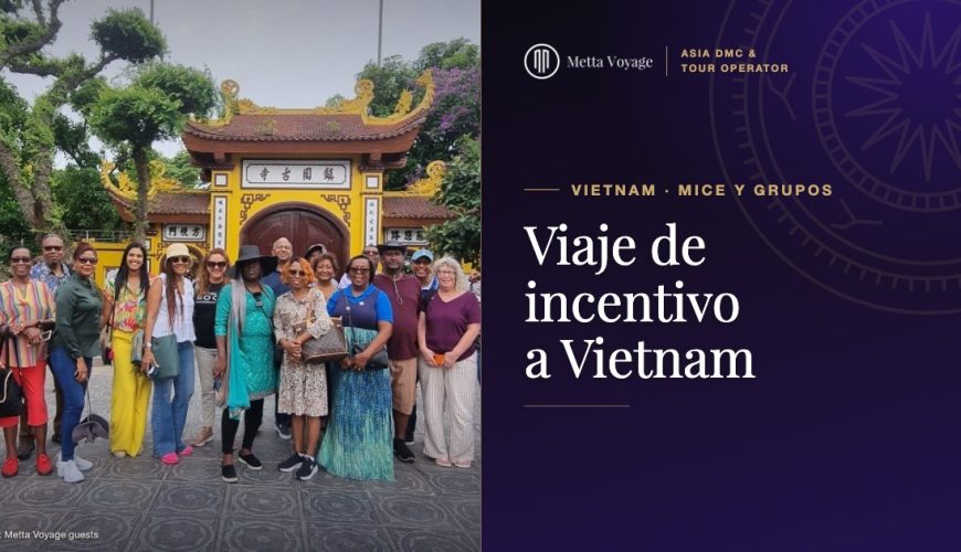 Viaje de incentivo a Vietnam: programas para premiar a vuestro equipo | Metta Voyage