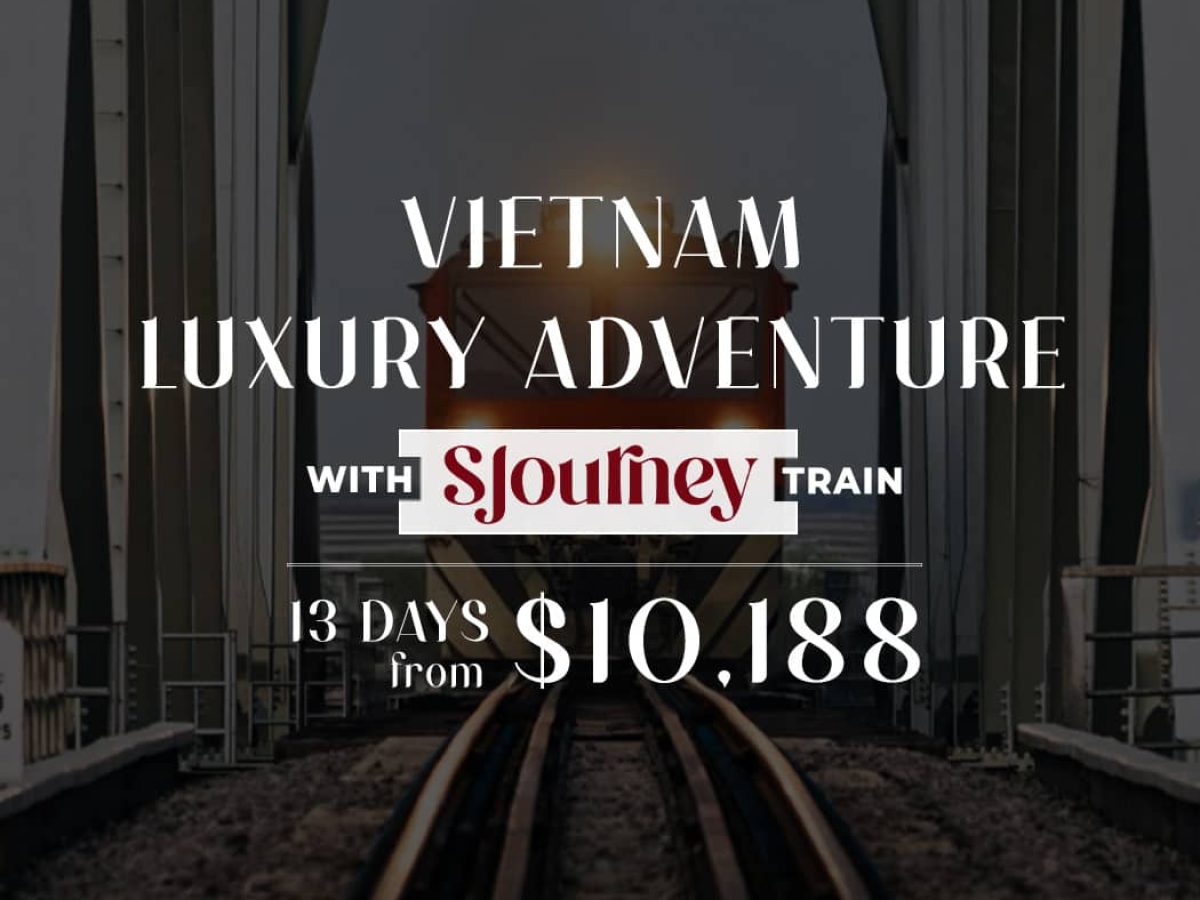 Vietnam Luxury Advnture Tour 13 days