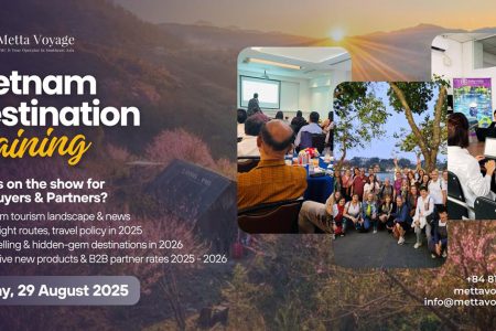 Vietnam Destination Training Webinar By Metta Voyage – August 2025