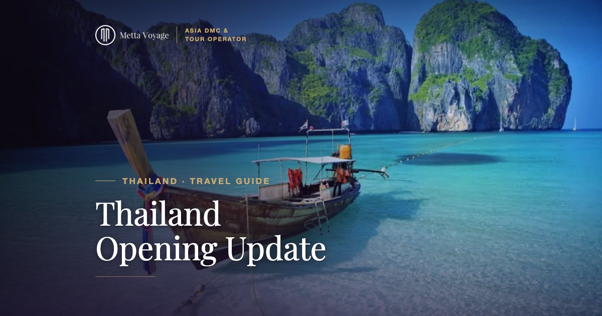 Thailand Opening Update | Metta Voyage