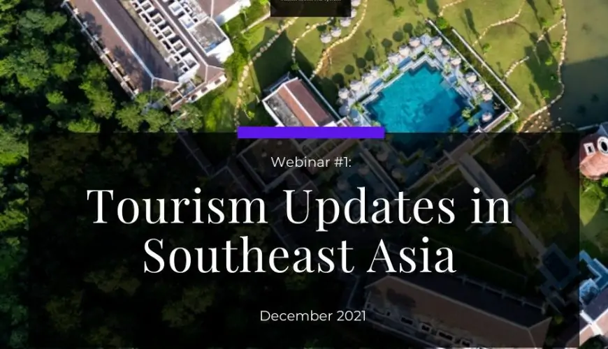 Webinar #1: The tourism January update in Southeast Asia