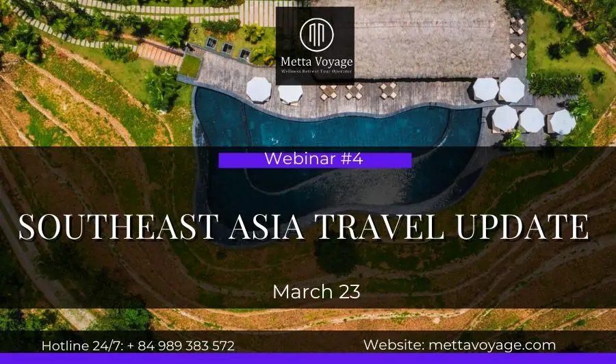 Southeast Asia Travel Update – March 2022